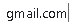 (вместо скобок и того, что в этих круглых скобках надо набрать gmail.com)
